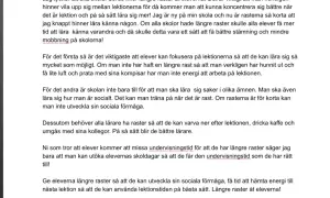 Texten argumenterar för längre raster i skolan. Den beskriver hur långa raster kan öka elevers koncentration, sociala förmåga och energinivåer, samt gynna lärarnas välmående.
