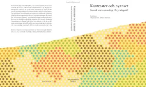 Boken "Kontraster och nyanser" utforskar svensk statsvetenskap. Den ger en kontrastrik men nyanserad bild, med många infallsvinklar som visar olika synsätt och forskningsinriktningar.