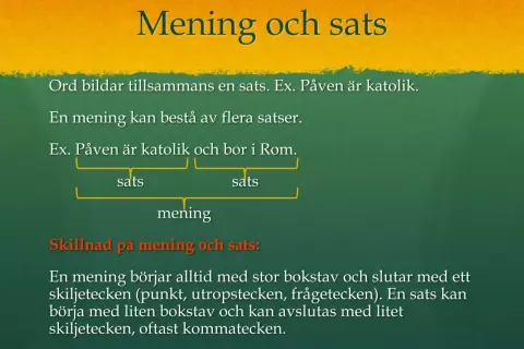 Presentation slide with text about "Mening och sats" (Sentence and Clause) in Swedish.