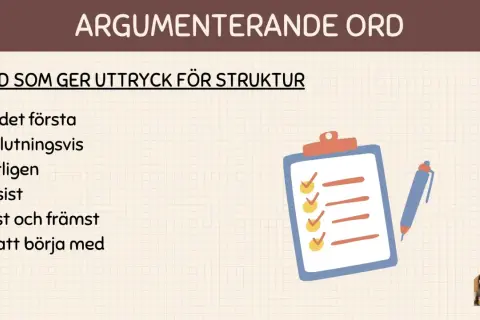 Ord som ger uttryck för struktur i en argumenterande text. Hur många argument ska man ha? Bilden visar en checklista och penna.