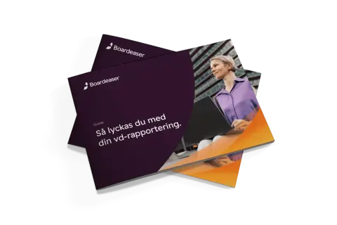 En guide från Boardeaserr som heter "Så lyckas du med din vd-rapportering" ligger ovanpå en annan liknande rapport.
