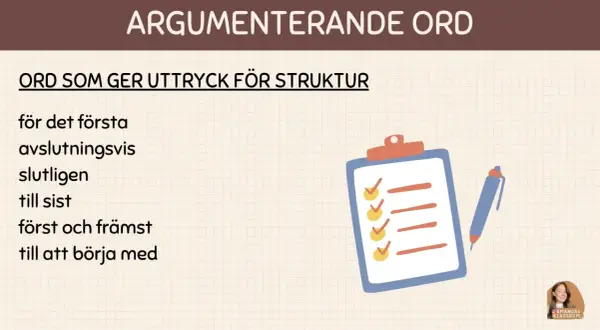 Ord som ger uttryck för struktur i en argumenterande text. Hur många argument ska man ha? Bilden visar en checklista och penna.