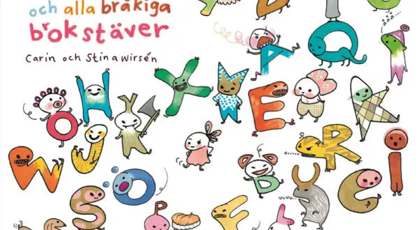 En versal i form av en glad figur med texten "en liten skär och alla bråkiga bokstäver".