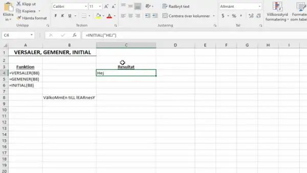 Excel-ark visar funktioner för att hantera text. Här ser vi hur man kan använda VERSALER, GEMENER och INITIAL för att ändra textens format.
